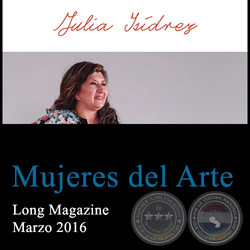 Julia Isidrez - Mujeres del Arte - Long Magazine - Marzo 2016